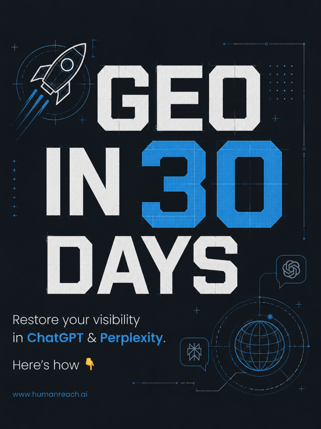 Stories 17 GEO 30 Day Roadmap: Restore Your Visibility in ChatGPT & Perplexity